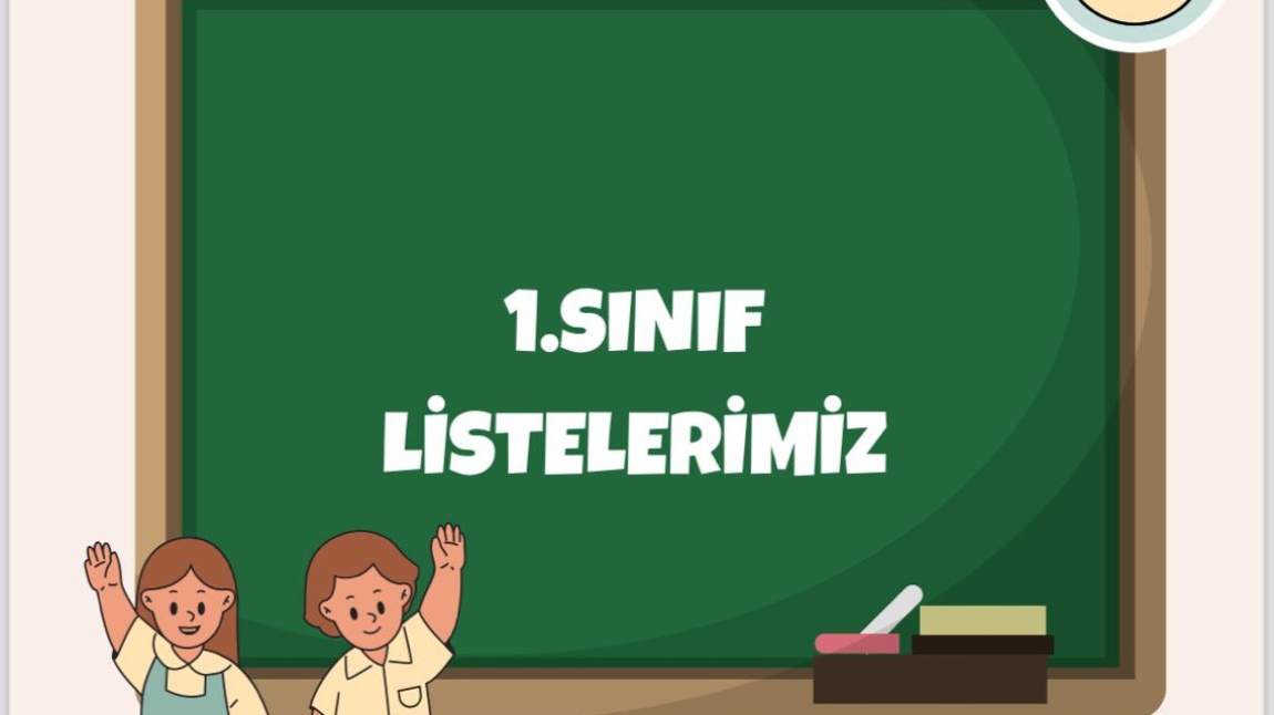 Sınıf Listeleri için tıklayınız.